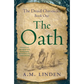 The Oath: The Druid Chronicles, Book One - Paperback