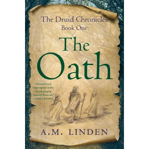 The Oath: The Druid Chronicles, Book One - Paperback