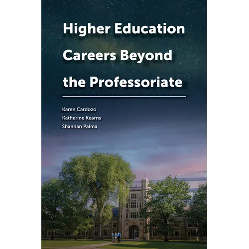 Higher Education Careers Beyond the Professoriate - Hardcover
