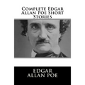 Complete Edgar Allan Poe Short Stories - Paperback