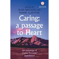 Caring: A Passage to Heart - Paperback