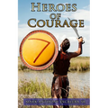 Heroes of Courage - Paperback