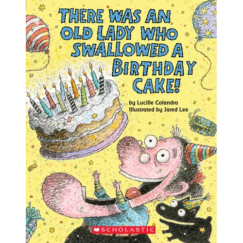 There Was an Old Lady Who Swallowed a Birthday Cake - Board Book