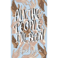 All the People I've Been - Paperback