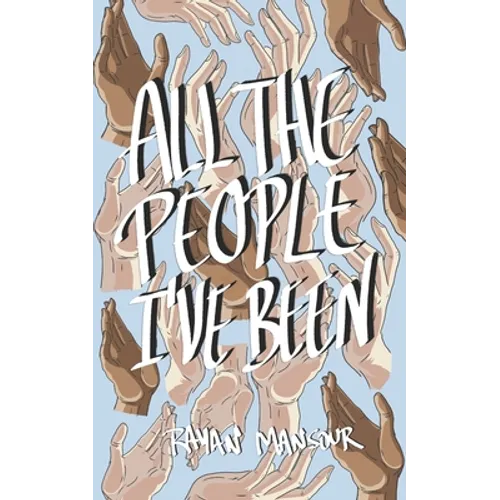 All the People I've Been - Paperback