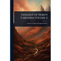 Geology of North Carolina Volume 2