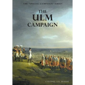 The Ulm Campaign 1805: The Special Campaign Series