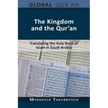 The Kingdom and the Qur'an: Translating the Holy Book of Islam in Saudi Arabia - Paperback