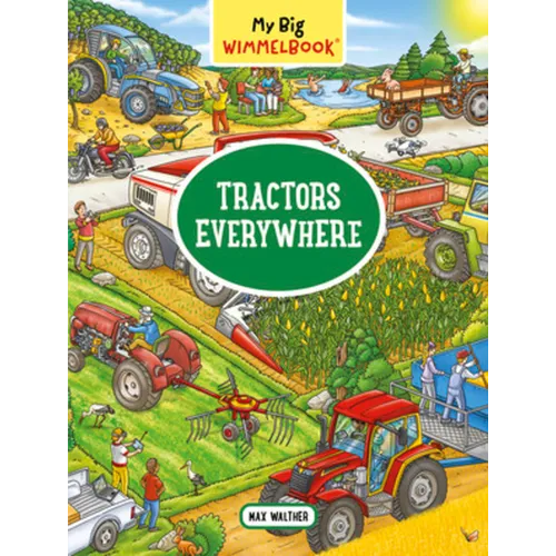 My Big Wimmelbook(r)--Tractors Everywhere - Board Book
