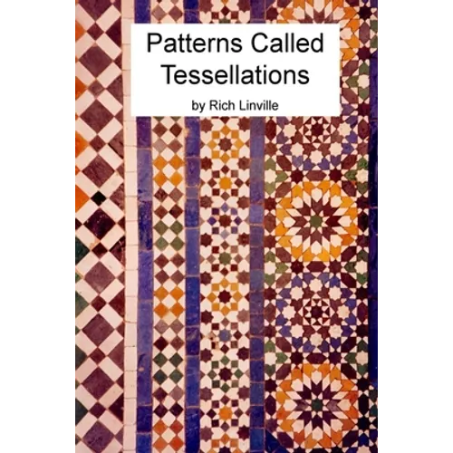 Patterns Called Tessellations - Paperback