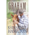 Graham: The Brothers of Hastings Ranch Series Book One - Paperback
