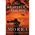 The Righteous Arrows: A Cold War Spy Thriller - Paperback