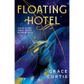 Floating Hotel - Hardcover
