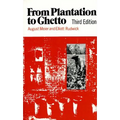 From Plantation to Ghetto