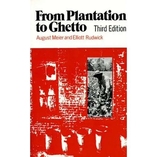 From Plantation to Ghetto
