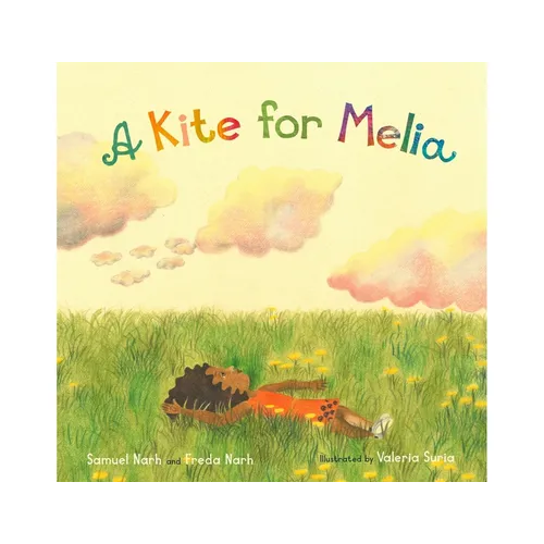 A Kite for Melia - Hardcover