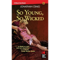 So Young, So Wicked - Paperback