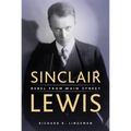 Sinclair Lewis: Rebel from Main Street - Paperback
