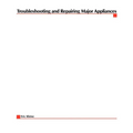 Troubleshooting and Repairing Major Appliances - Paperback