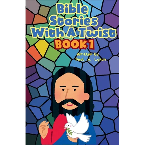 Bible Stories With A Twist Book One 1 - Paperback