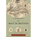A Biography of a Map in Motion: Augustine Herrman's Chesapeake