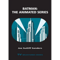 Batman: The Animated Series: The Animated Series - Paperback