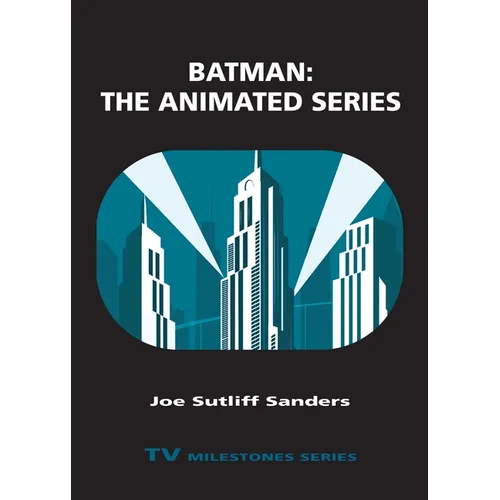 Batman: The Animated Series: The Animated Series - Paperback