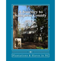 A Journey To Sampson County: Plantations & Slaves in NC