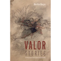 Valor: Stories - Paperback