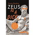 Zeus Is a Dick - Hardcover