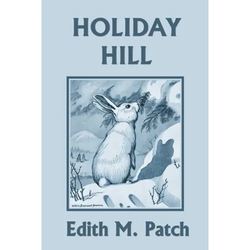 Holiday Hill (Yesterday's Classics) - Paperback