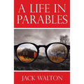 A Life in Parables - Paperback