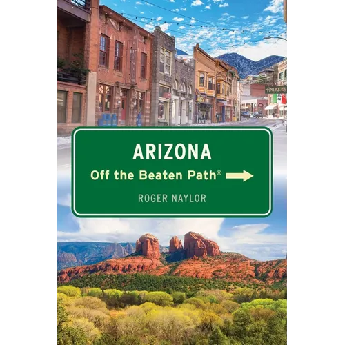 Arizona Off the Beaten Path(r)