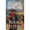 Bury the Hatchet - Mass Market Paperbound