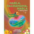 Habla, Pachamama, Habla - Hardcover