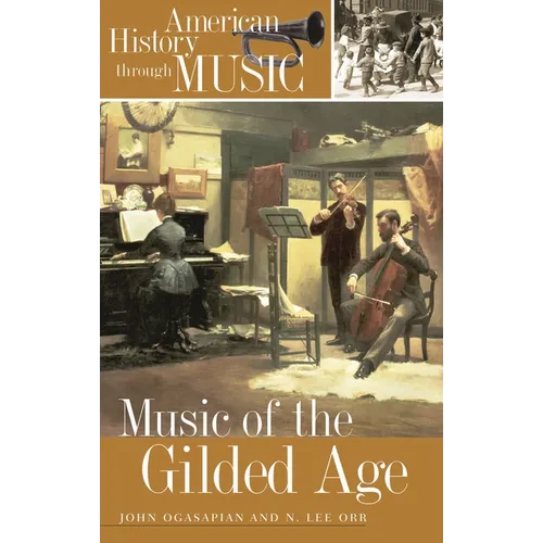 Music of the Gilded Age