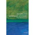 American Women's History: A Very Short Introduction - Paperback
