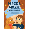 Mags & Millie Need a Vacation - Hardcover