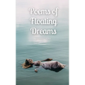 Poems of Floating Dreams - Paperback