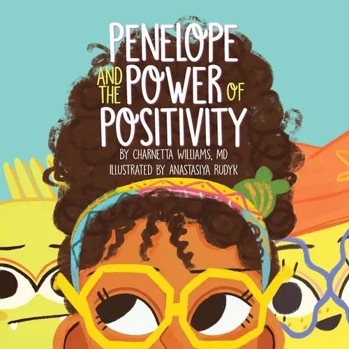 Penelope and the Power of Positivity - Paperback