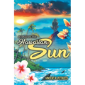 Burned By The Hawaiian Sun - Paperback