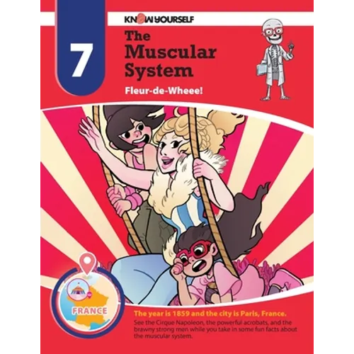 The Muscular System: Fleur-de-Wheee! - Adventure 7 - Paperback