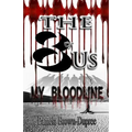 The "8" of Us: My Bloodline - Paperback