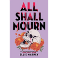 All Shall Mourn - Paperback