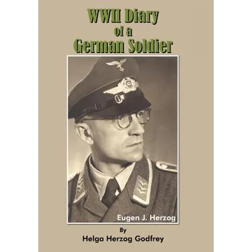 WWII Diary of a German Soldier