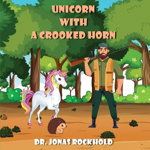 Unicorn With a Crooked Horn - Paperback