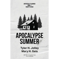 Apocalypse Summer - Paperback