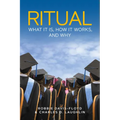 Ritual: What It Is, How It Works, and Why - Paperback