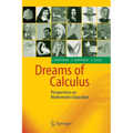 Dreams of Calculus: Perspectives on Mathematics Education - Paperback