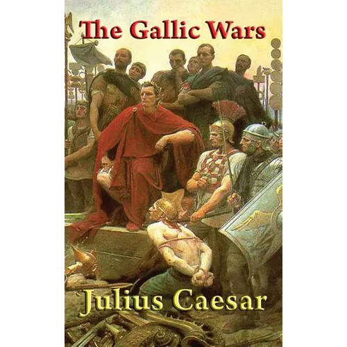 The Gallic Wars
